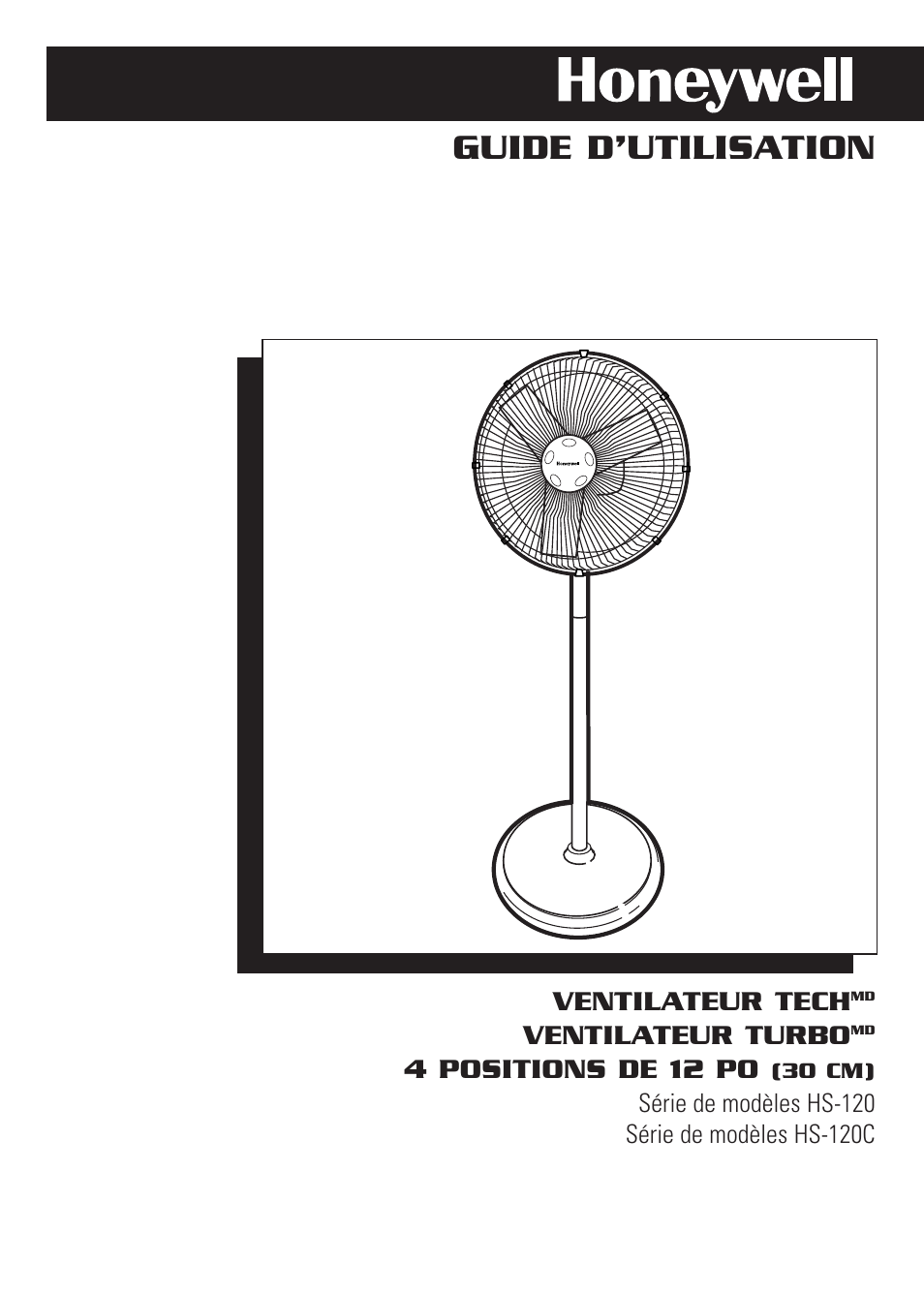 Guide d’utilisation, Ventilateur tech, Ventilateur turbo | 4 positions de 12 po | Honeywell HS-120C Series User Manual | Page 8 / 21