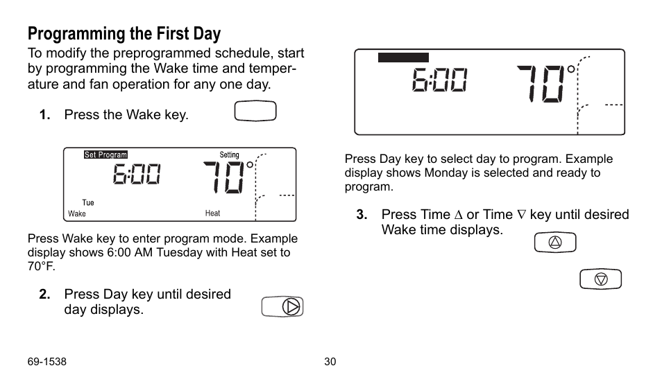 Programming the first day, Press day key until desired day displays | Honeywell ENERGYPRO T8665D User Manual | Page 30 / 52