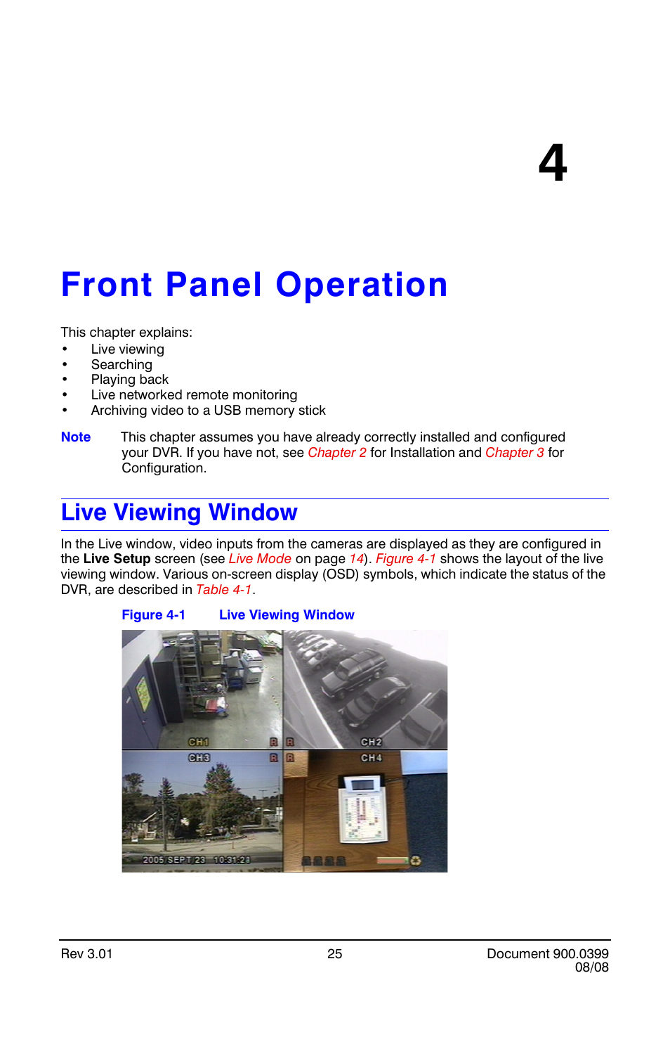Front panel operation 4, Live viewing window, Front panel operation | Chapter 4, front, Panel operation | Honeywell HRDE4X4 User Manual | Page 35 / 80