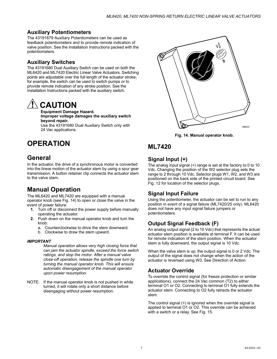 Operation, General, Manual operation | Ml7420, Caution | Honeywell ML6420 User Manual | Page 7 / 8