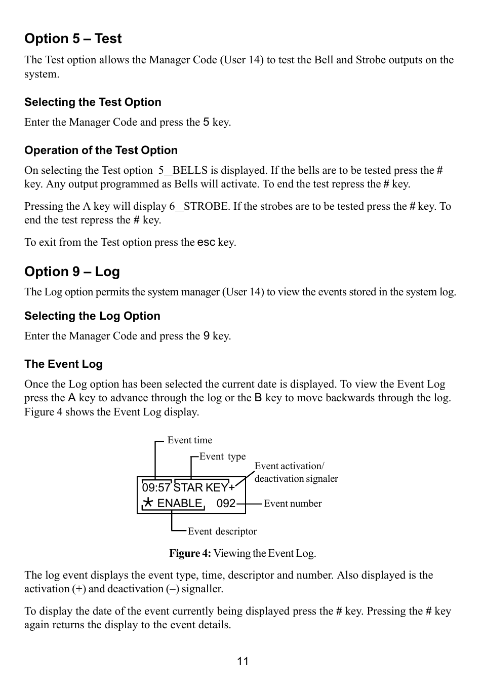 Option 5 – test, Option 9 – log | Honeywell Galaxy 16 Plus User Manual | Page 21 / 30