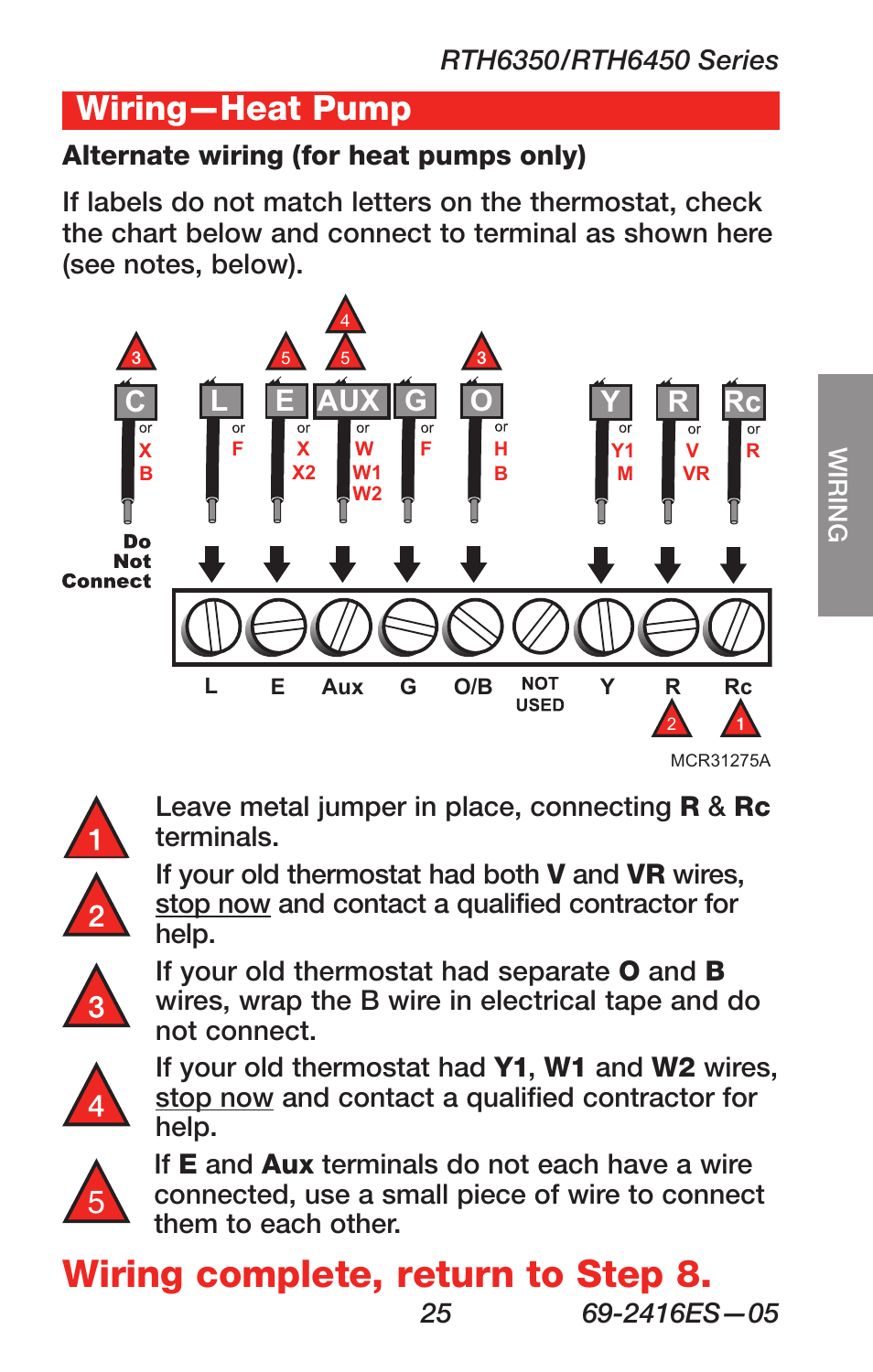 Wiring complete, return to step 8, About your new thermostat, Wiring—heat pump | Lo g, Ry rc | Honeywell RTH6350 User Manual | Page 27 / 64