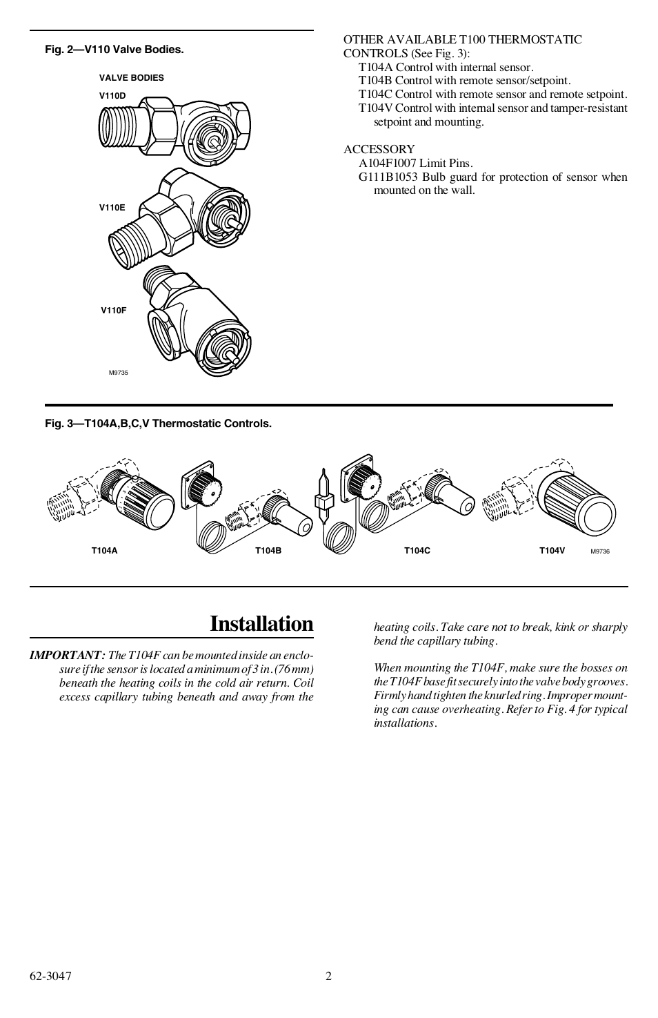 Installation, Fig. 2—v110 valve bodies, Fig. 3—t104a,b,c,v thermostatic controls | Honeywell T104F User Manual | Page 2 / 6