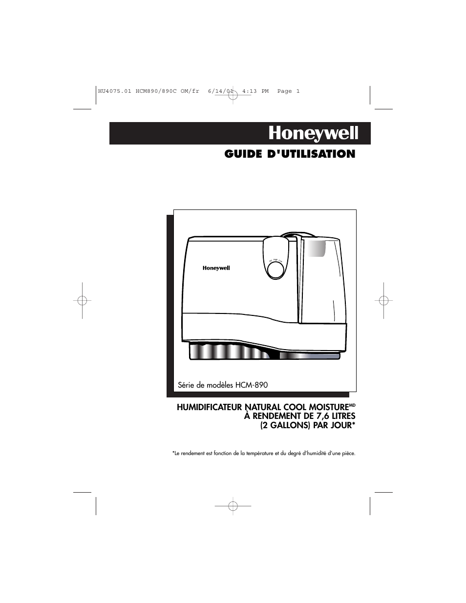 Guide d'utilisation, Humidificateur natural cool moisture, À rendement de 7,6 litres (2 gallons) par jour | Honeywell HCM-890 User Manual | Page 13 / 36