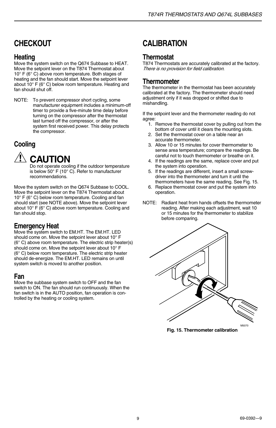 Caution, Checkout, Calibration | Heating, Cooling, Emergency heat, Thermostat, Thermometer | Honeywell Q674L User Manual | Page 9 / 12