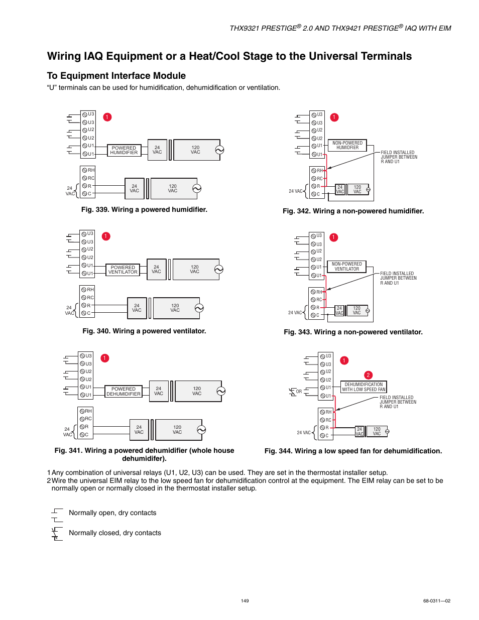 Wiring, Iaq equipment or a heat/cool stage to the, On.see “wiring iaq | Thx9321 prestige, Iaq with eim | Honeywell PRESTIGE THX9321 User Manual | Page 149 / 160