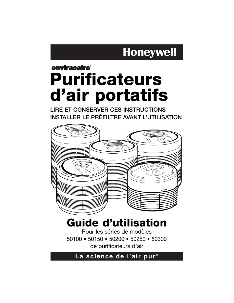 Purificateurs d’air portatifs, Guide d’utilisation, Iii o | He pa f ilter pr efilt er | Honeywell Air Purifier 50100 User Manual | Page 10 / 27