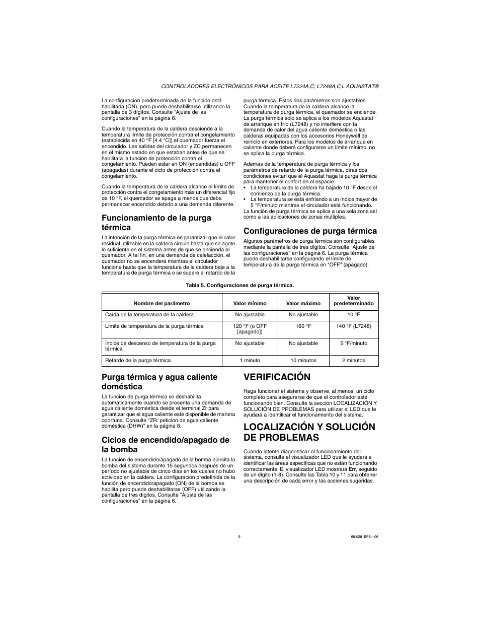 Funcionamiento de la purga térmica, Configuraciones de purga térmica, Purga térmica y agua caliente doméstica | Ciclos de encendido/apagado de la bomba, Verificación, Localización y solución de problemas | Honeywell L7224A User Manual | Page 43 / 52