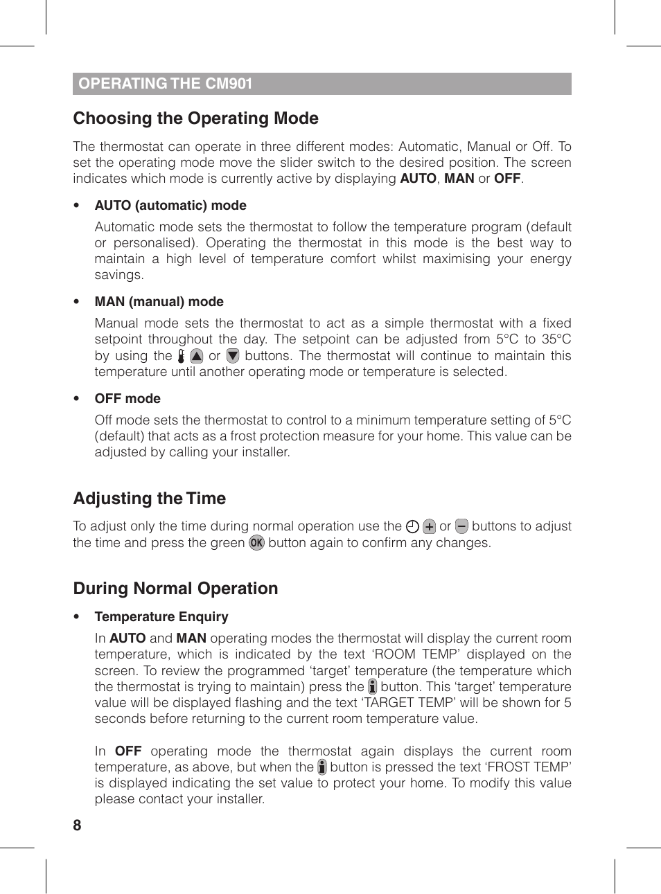 Choosing the operating mode, Adjusting the time, During normal operation | Honeywell CM901 User Manual | Page 8 / 18