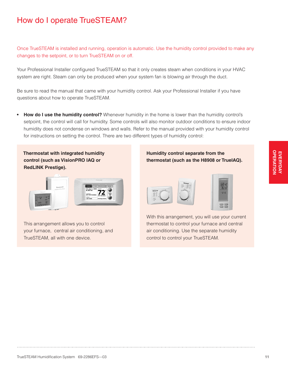 How do i operate truesteam | Honeywell TRUESTEAM 69-2286EFS-03 User Manual | Page 13 / 80