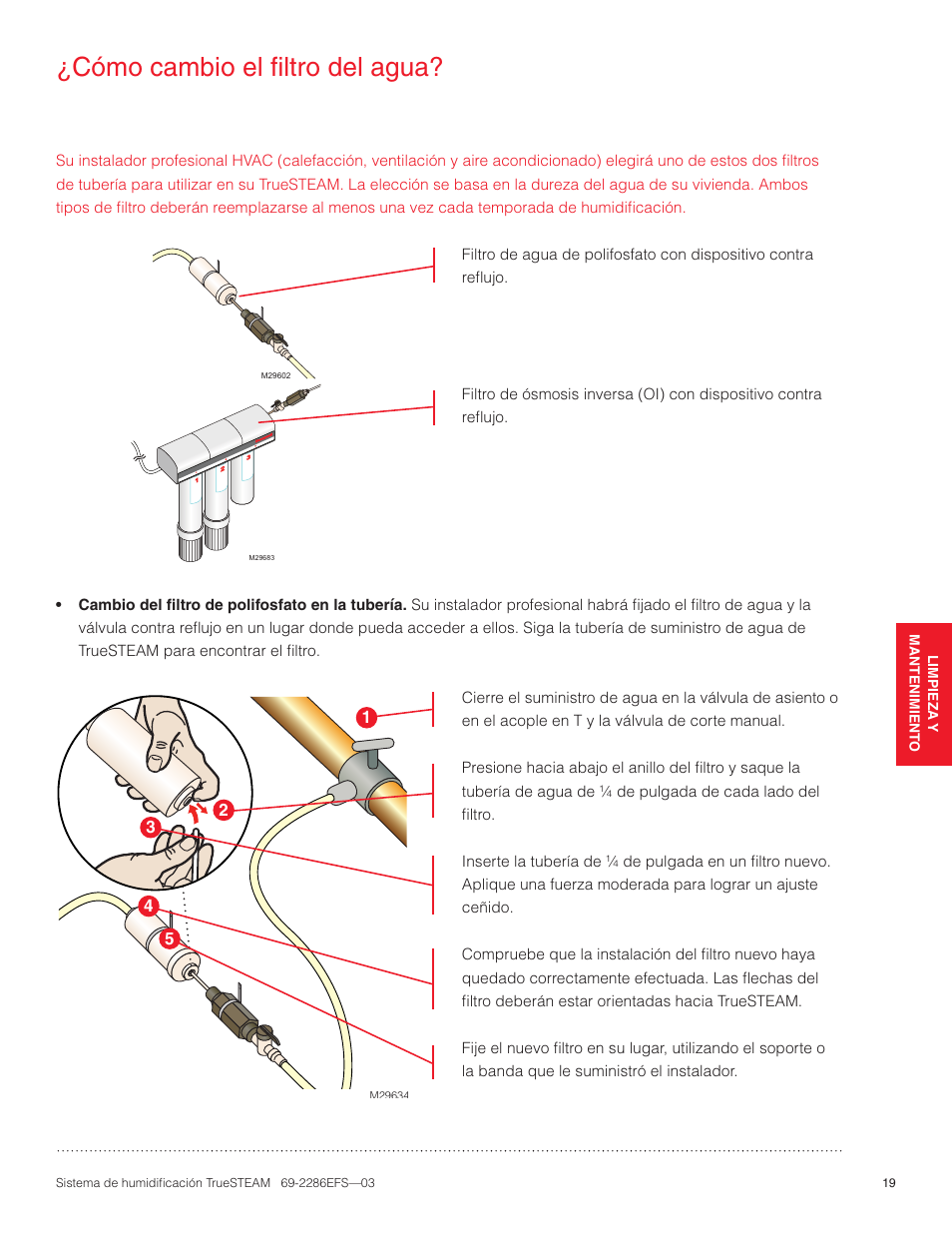 Cómo cambio el filtro del agua | Honeywell TRUESTEAM 69-2286EFS-03 User Manual | Page 73 / 80