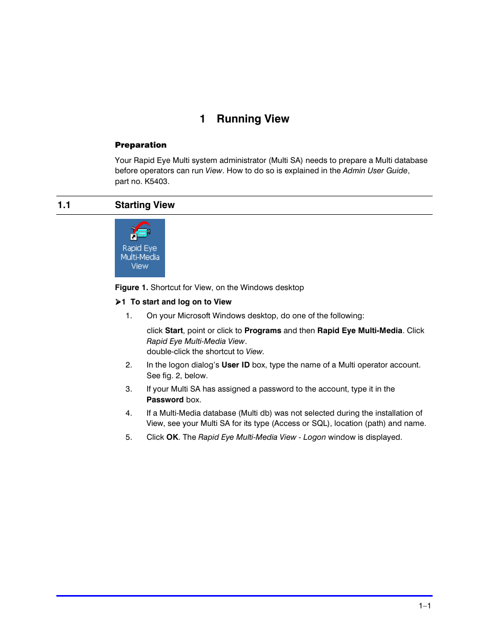 1 running view | Honeywell RAPID EYE K5404V9 User Manual | Page 9 / 144