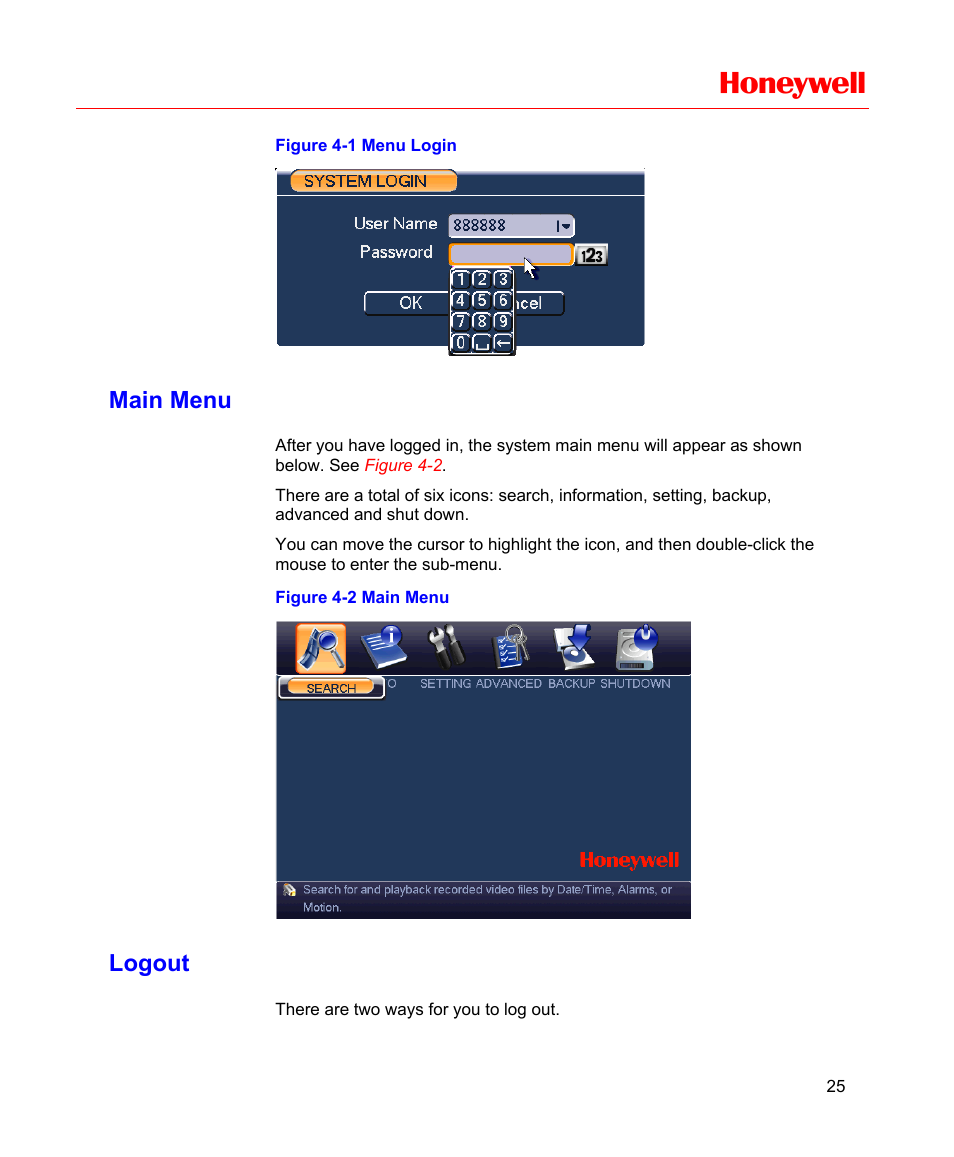 Main menu, Logout, Figure 4-1 menu login | Figure 4-2 main menu, Honeywell | Honeywell HD-16DVR-C User Manual | Page 41 / 169