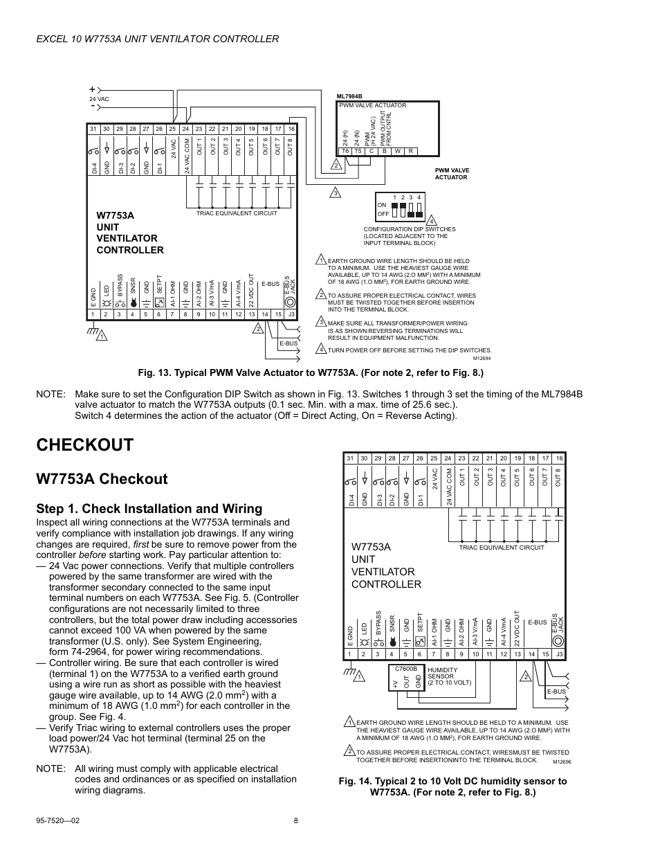 Checkout, W7753a checkout, Step 1. check installation and wiring | With a minimum of 18 awg (1.0 mm, W7753a unit ventilator controller | Honeywell EXCEL 10 W7753A User Manual | Page 8 / 12