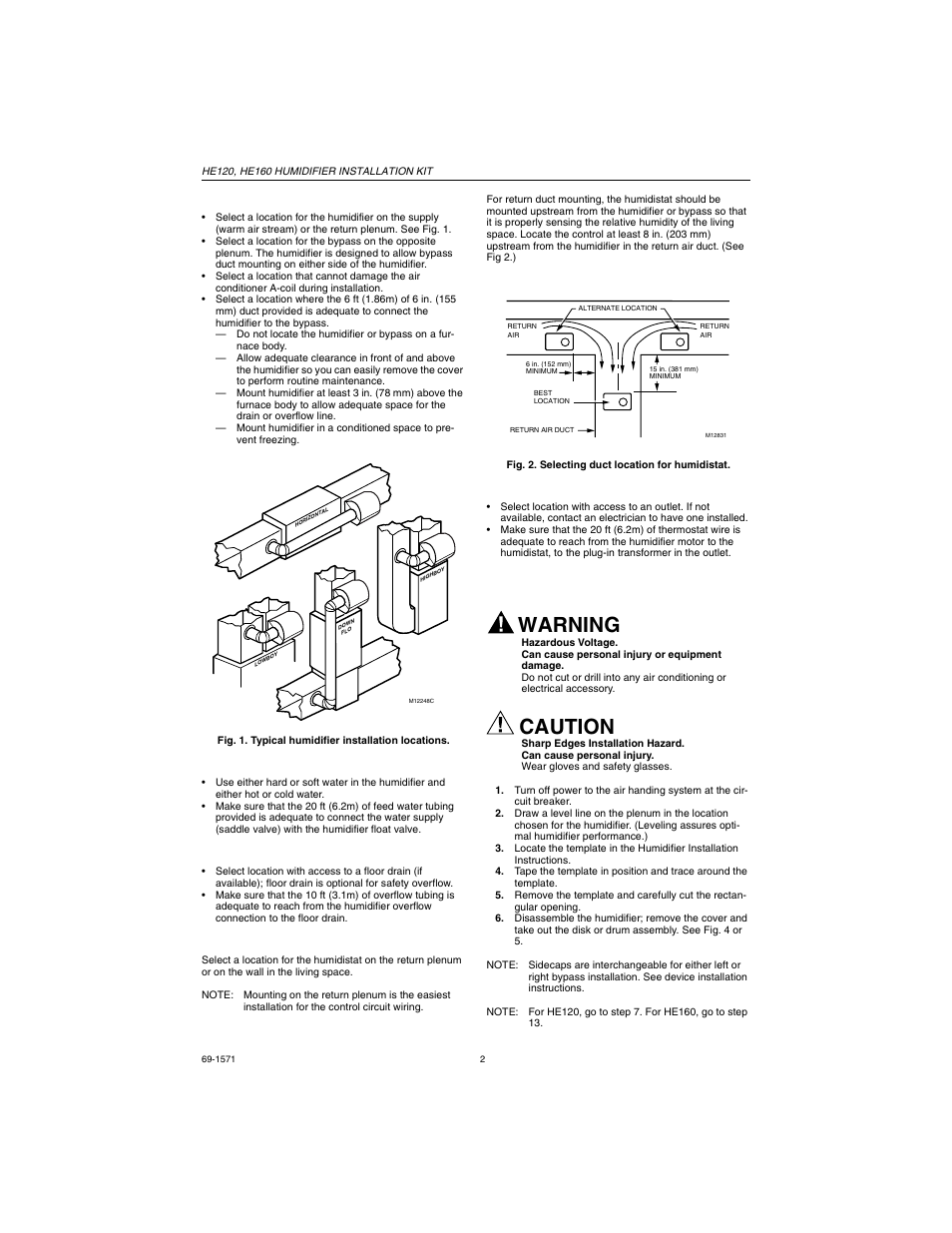 Determining best location for humidifier, Installing humidifier, Warning | Caution, Selecting water supply location, Locating closest floor drain (if available), Selecting location for humidistat, Locating closest 120v electrical outlet | Honeywell HE160 User Manual | Page 2 / 8