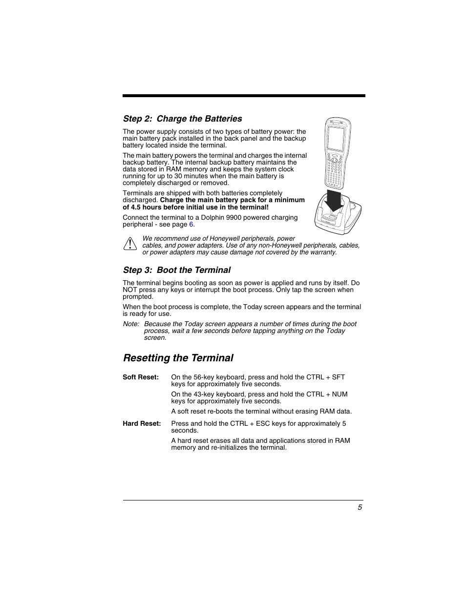 Step 2: charge the batteries, Step 3: boot the terminal, Resetting the terminal | Honeywell DOLPHIN 9950 User Manual | Page 7 / 14