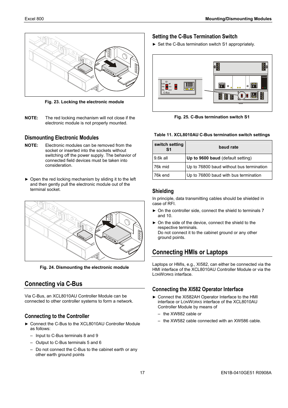 Connecting via c-bus, Connecting hmis or laptops, Dismounting electronic modules | Connecting to the controller, Setting the c-bus termination switch, Shielding, Connecting the xi582 operator interface | Honeywell XL 800 SERIES User Manual | Page 17 / 36