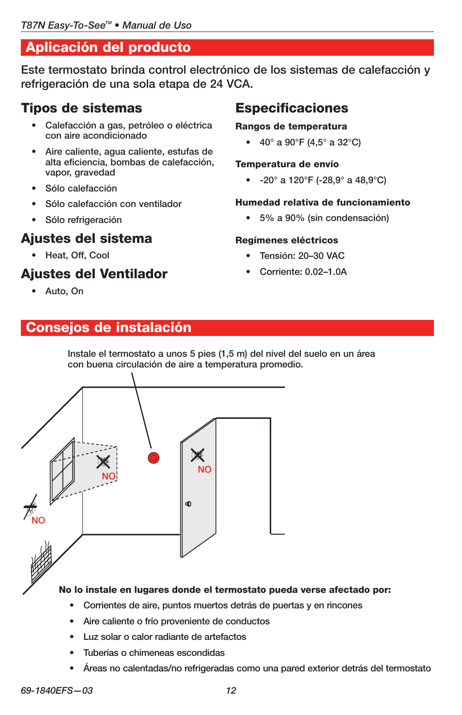 Aplicación del producto, Consejos de instalación, Tipos de sistemas | Ajustes del sistema, Ajustes del ventilador, Especificaciones | Honeywell EASY-TO-SEE T87N User Manual | Page 12 / 16