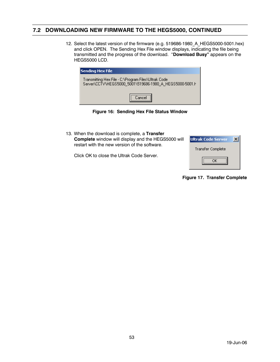Figure 16: sending hex file status window, Figure 17. transfer complete | Honeywell HEGS5001 User Manual | Page 63 / 68
