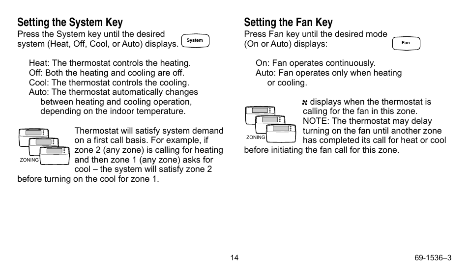 Setting the system key, Setting the fan key | Honeywell CHRONOTHERM IV T8665A User Manual | Page 14 / 48