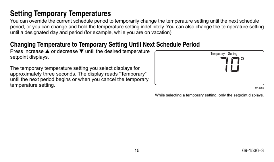 Setting temporary temperatures | Honeywell CHRONOTHERM IV T8665A User Manual | Page 15 / 48