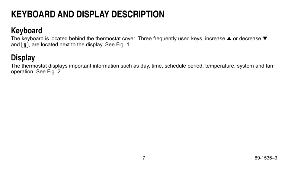 Keyboard and display description, Keyboard, Display | Honeywell CHRONOTHERM IV T8665A User Manual | Page 7 / 48