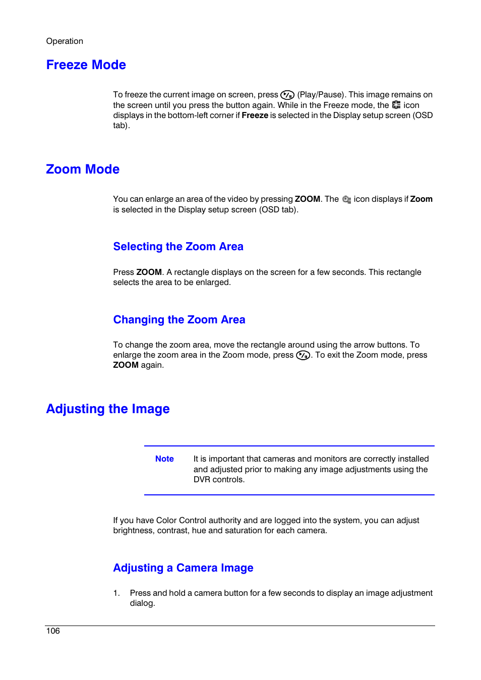 Freeze mode, Zoom mode, Adjusting the image | Selecting the zoom area, Changing the zoom area, Adjusting a camera image | Honeywell HRSD16 User Manual | Page 106 / 160