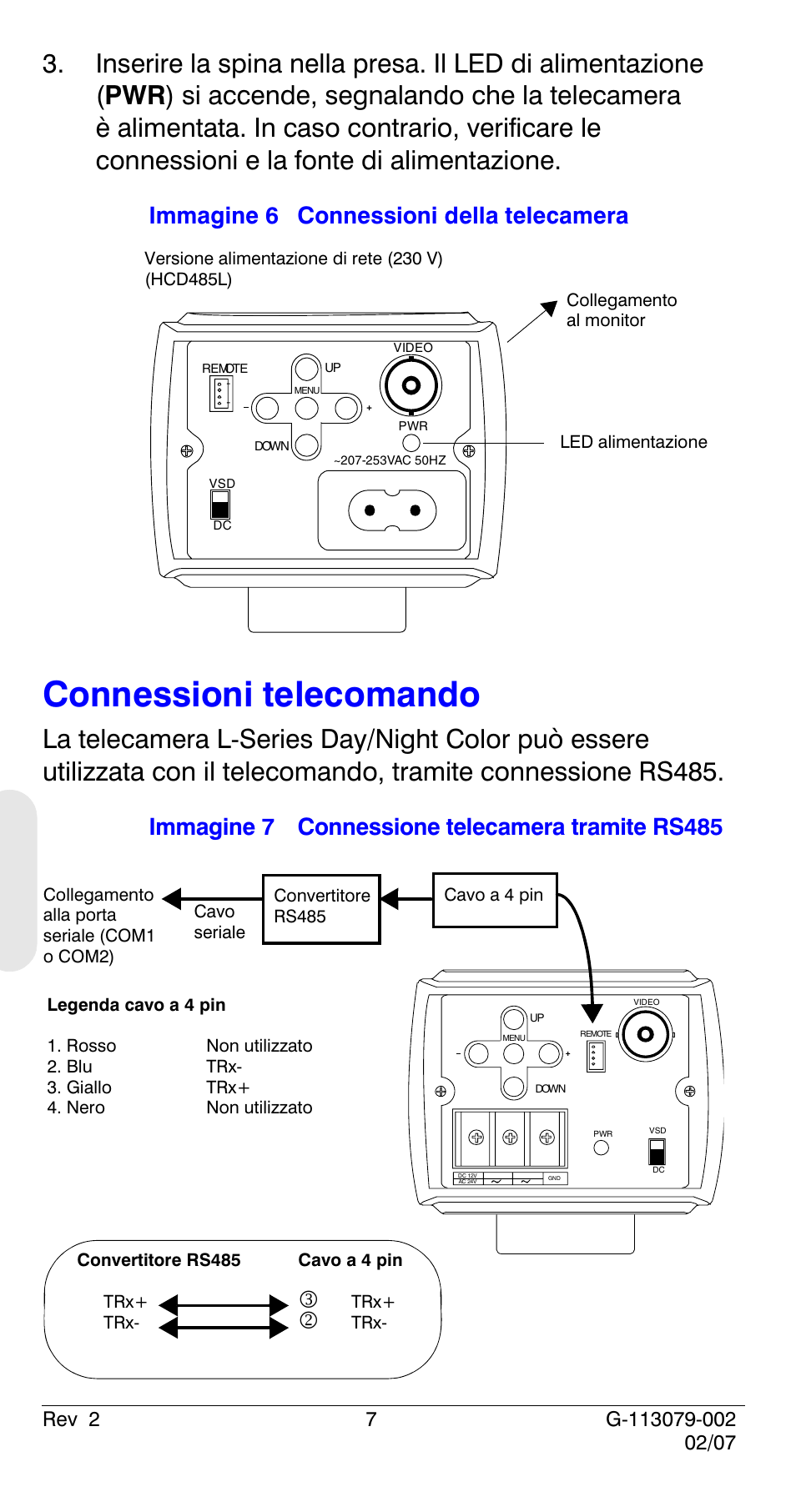 Connessioni telecomando, Immagine 6 connessioni della telecamera, Immagine 7 connessione telecamera tramite rs485 | Honeywell HCD484L User Manual | Page 84 / 144