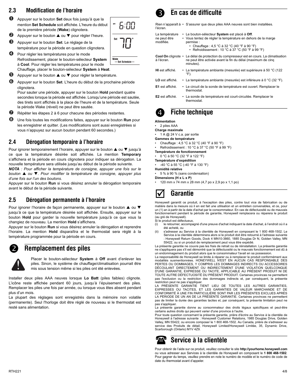 Remplacement des piles, En cas de difficulté, Fiche technique | Garantie, Service à la clientèle, 3 modification de l’horaire, 4 dérogation temporaire à l’horaire, 5 dérogation permanente à l’horaire | Honeywell RTH221 User Manual | Page 4 / 8