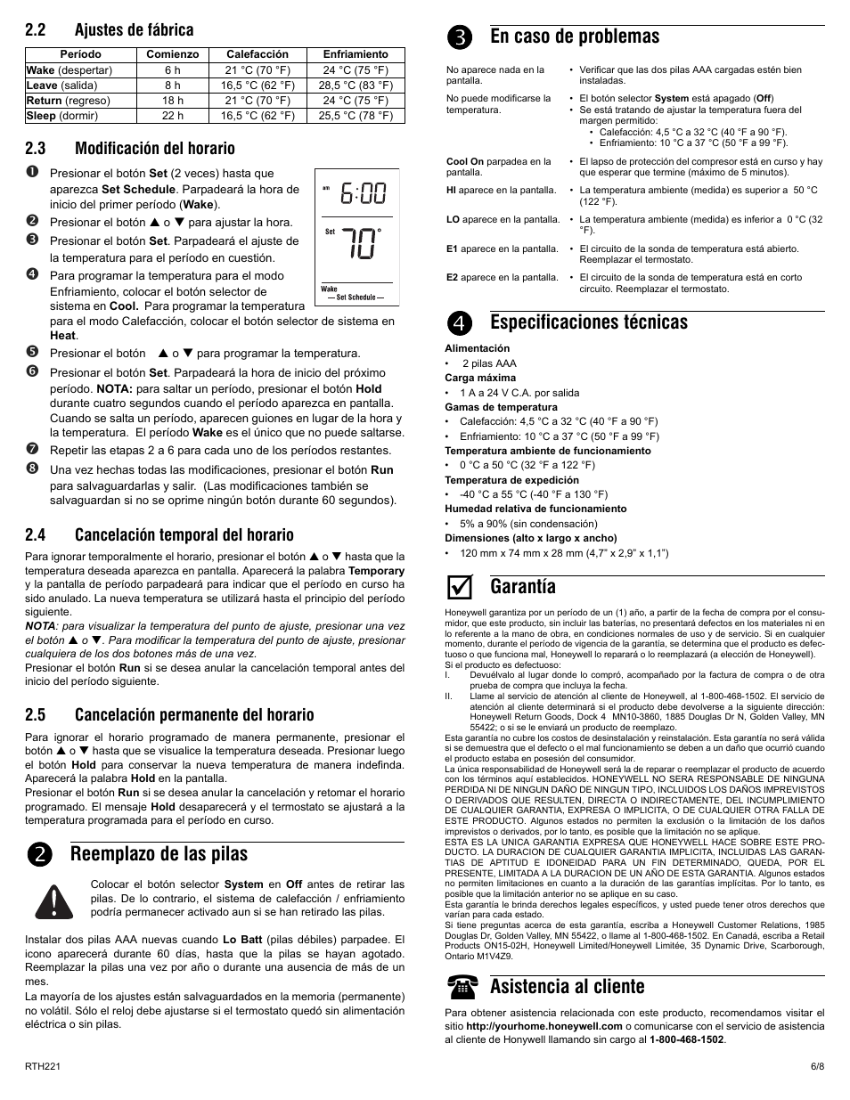 Reemplazo de las pilas, En caso de problemas, Especificaciones técnicas | Garantía, Asistencia al cliente, 2 ajustes de fábrica 2.3 modificación del horario, 4 cancelación temporal del horario, 5 cancelación permanente del horario | Honeywell RTH221 User Manual | Page 6 / 8