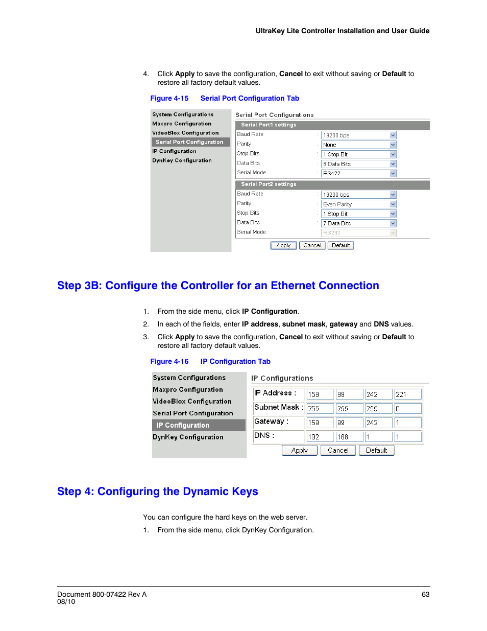 Step 4: configuring the dynamic keys, Figure 4-15, Serial port configuration tab | Figure 4-16, Ip configuration tab | Honeywell ULTRAKEY LITE HJC5000 User Manual | Page 63 / 72