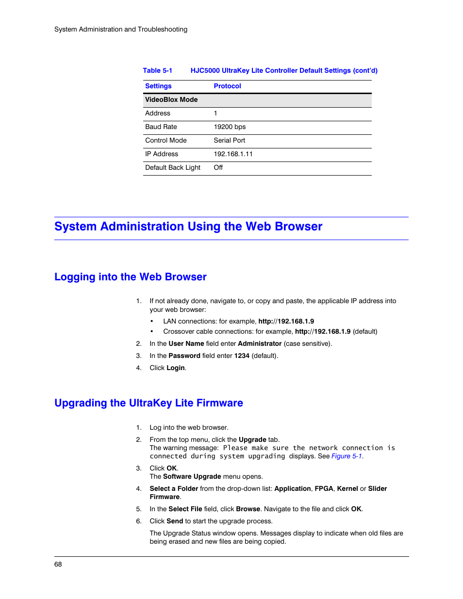 System administration using the web browser, Logging into the web browser, Upgrading the ultrakey lite firmware | Upgrading, The ultrakey lite firmware, To down, Will download the slider firm | Honeywell ULTRAKEY LITE HJC5000 User Manual | Page 68 / 72