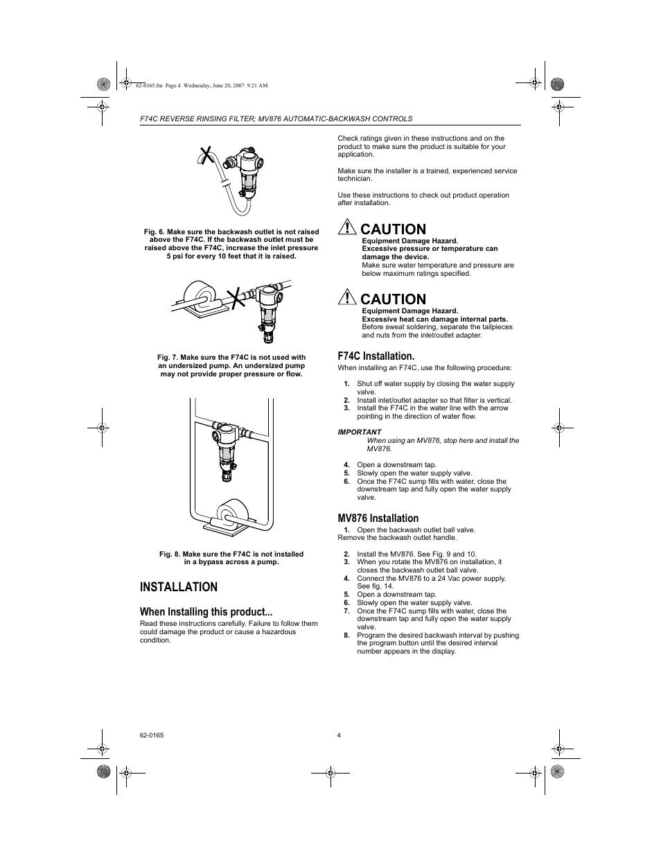 Installation, When installing this product, F74c installation | Mv876 installation, Caution | Honeywell BRAUKMANN MV876 User Manual | Page 4 / 8