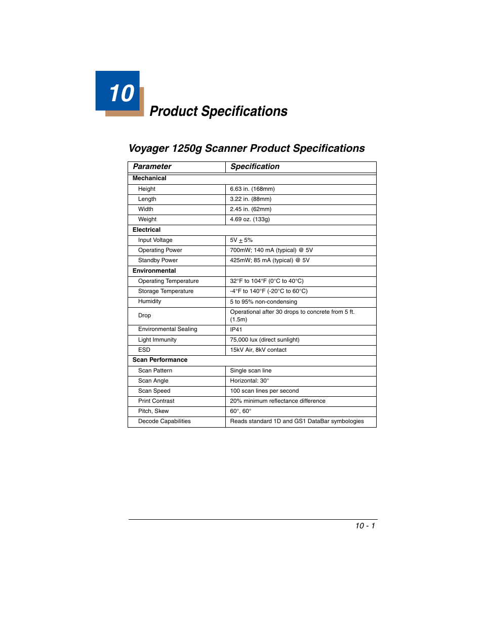 Product specifications, Voyager 1250g scanner product specifications, Chapter 10 - product specifications | Voyager 1250g scanner product specifications -1 | Honeywell VOYAGER 1250G User Manual | Page 213 / 240