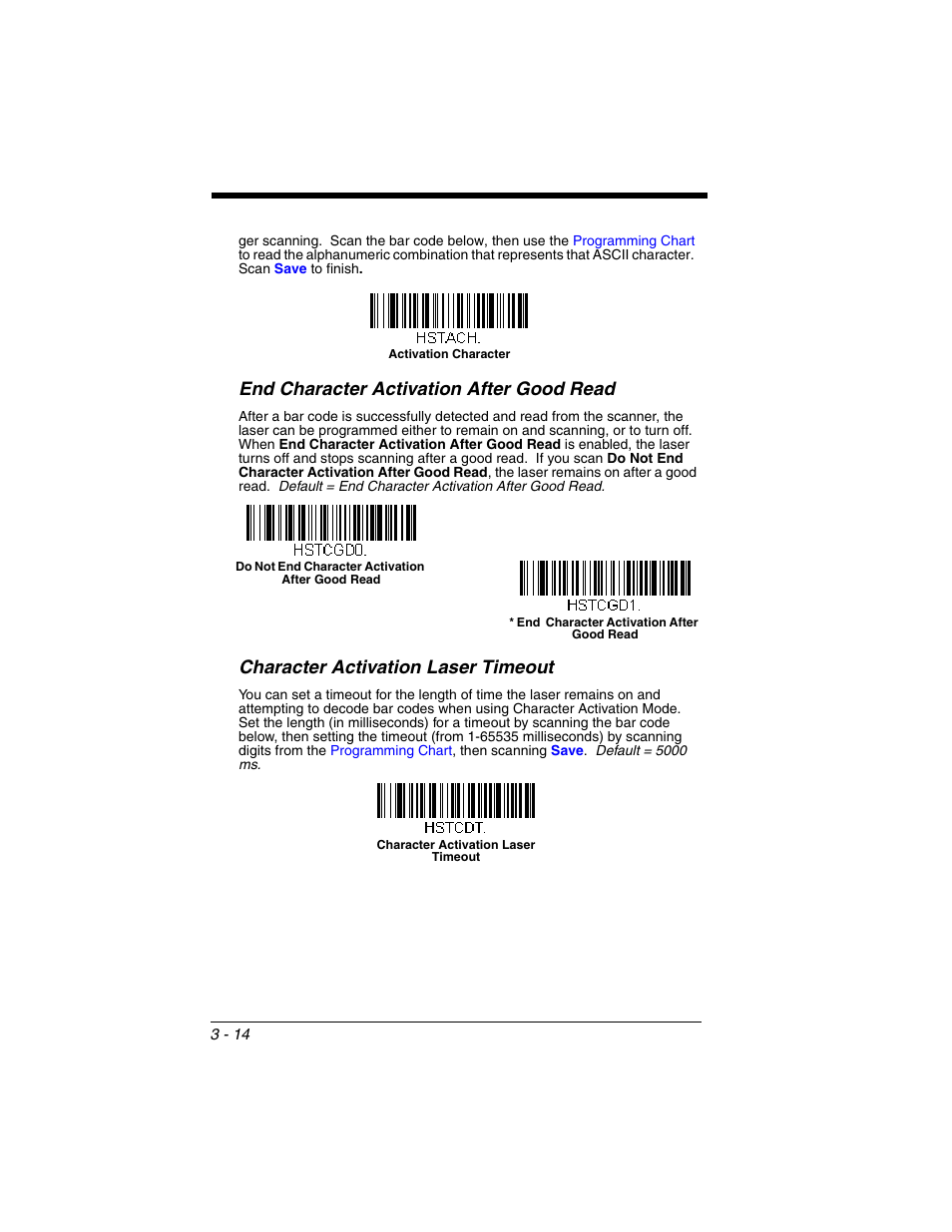End character activation after good read, Character activation laser timeout, Scanning until either the | Honeywell VOYAGER 1250G User Manual | Page 66 / 240