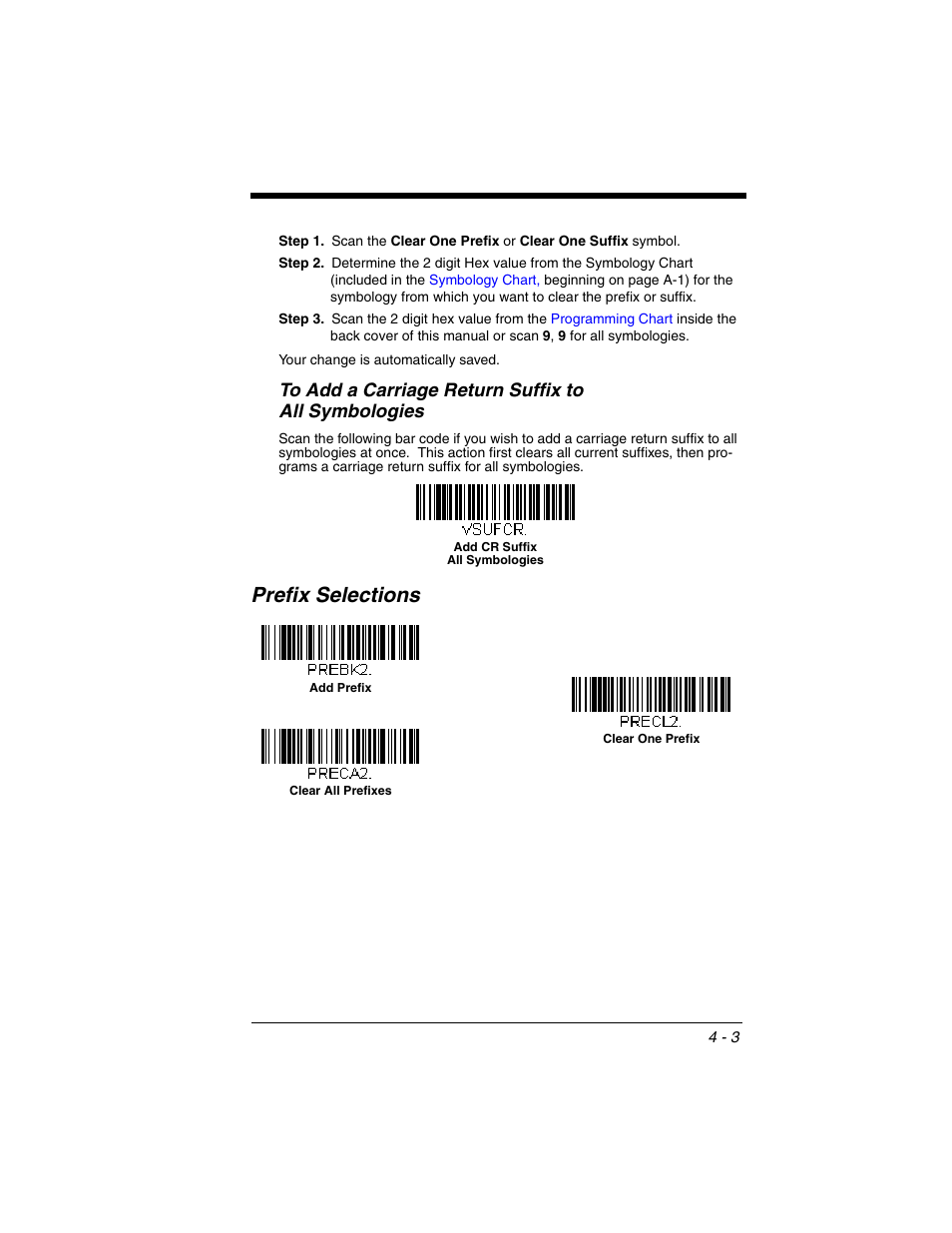 To add a carriage return suffix to all symbologies, Prefix selections, To add a carriage return suffix to | All symbologies -3, Prefix selections -3 | Honeywell VOYAGER 1250G User Manual | Page 77 / 240