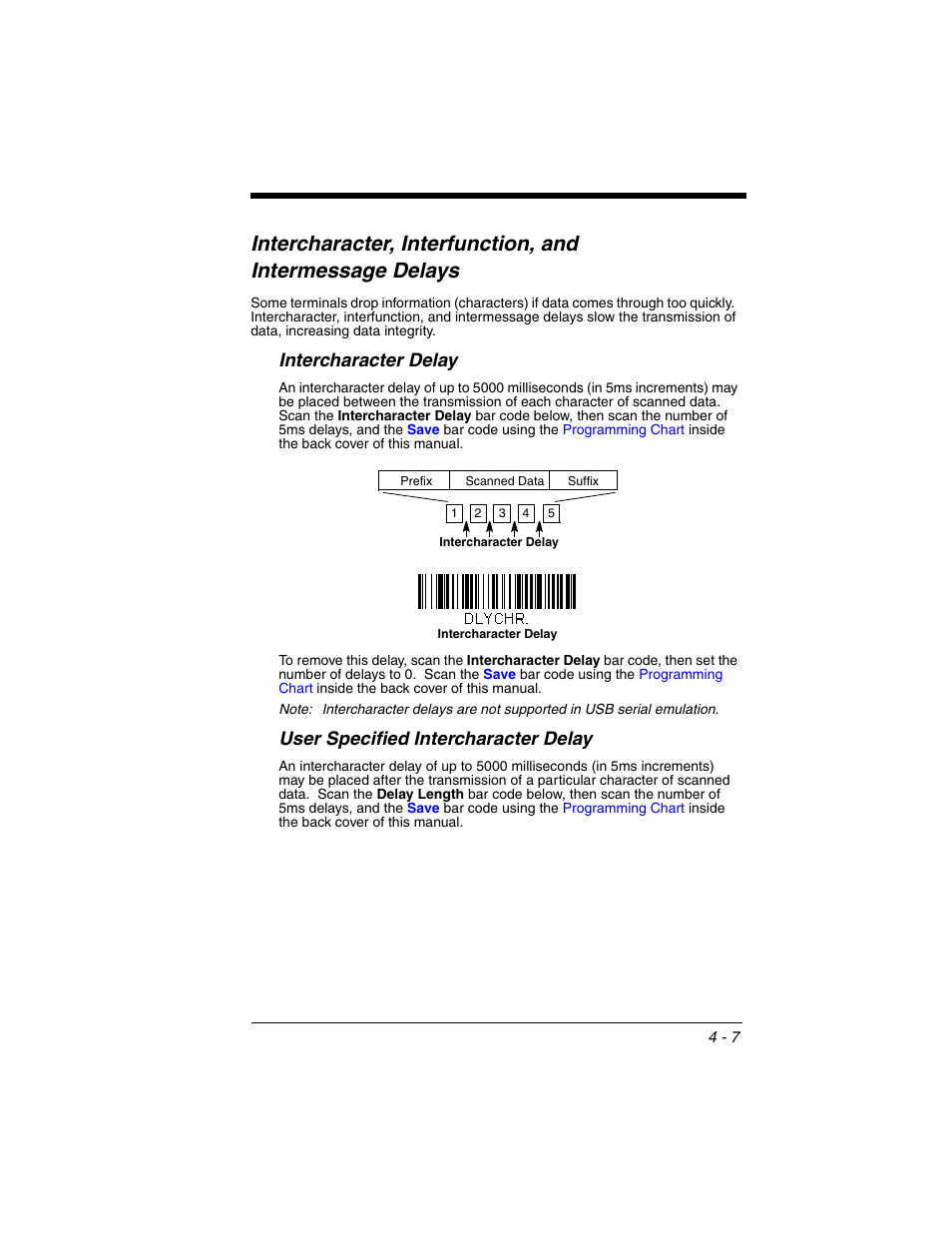 Intercharacter delay, User specified intercharacter delay, Intercharacter, interfunction, and | Intermessage delays -7 | Honeywell VOYAGER 1250G User Manual | Page 81 / 240