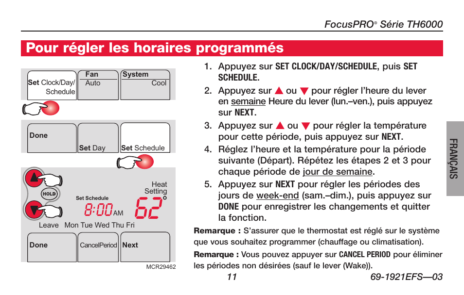 Pour régler les horaires programmés | Honeywell FocusPRO TH6000 Series User Manual | Page 39 / 80