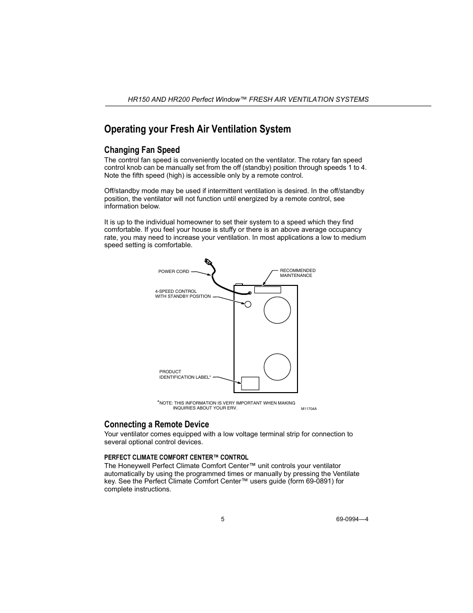 Operating your fresh air ventilation system, Changing fan speed, Connecting a remote device | Honeywell PERFECT WINDOW HR150 User Manual | Page 5 / 12
