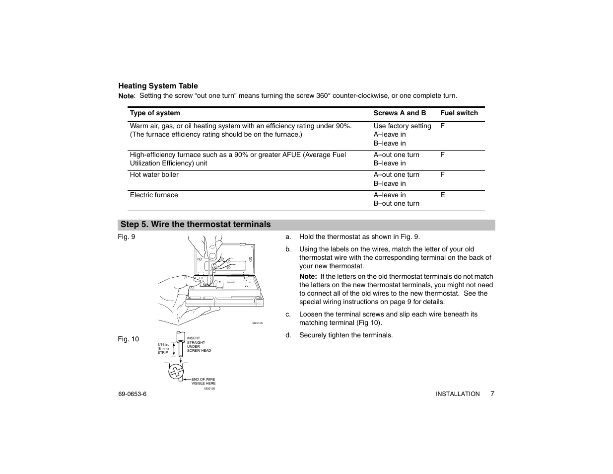 Heating system table, Step 5. wire the thermostat terminals, A. hold the thermostat as shown in fig. 9 | D. securely tighten the terminals | Honeywell MAGICSTAT CT3200 User Manual | Page 7 / 24