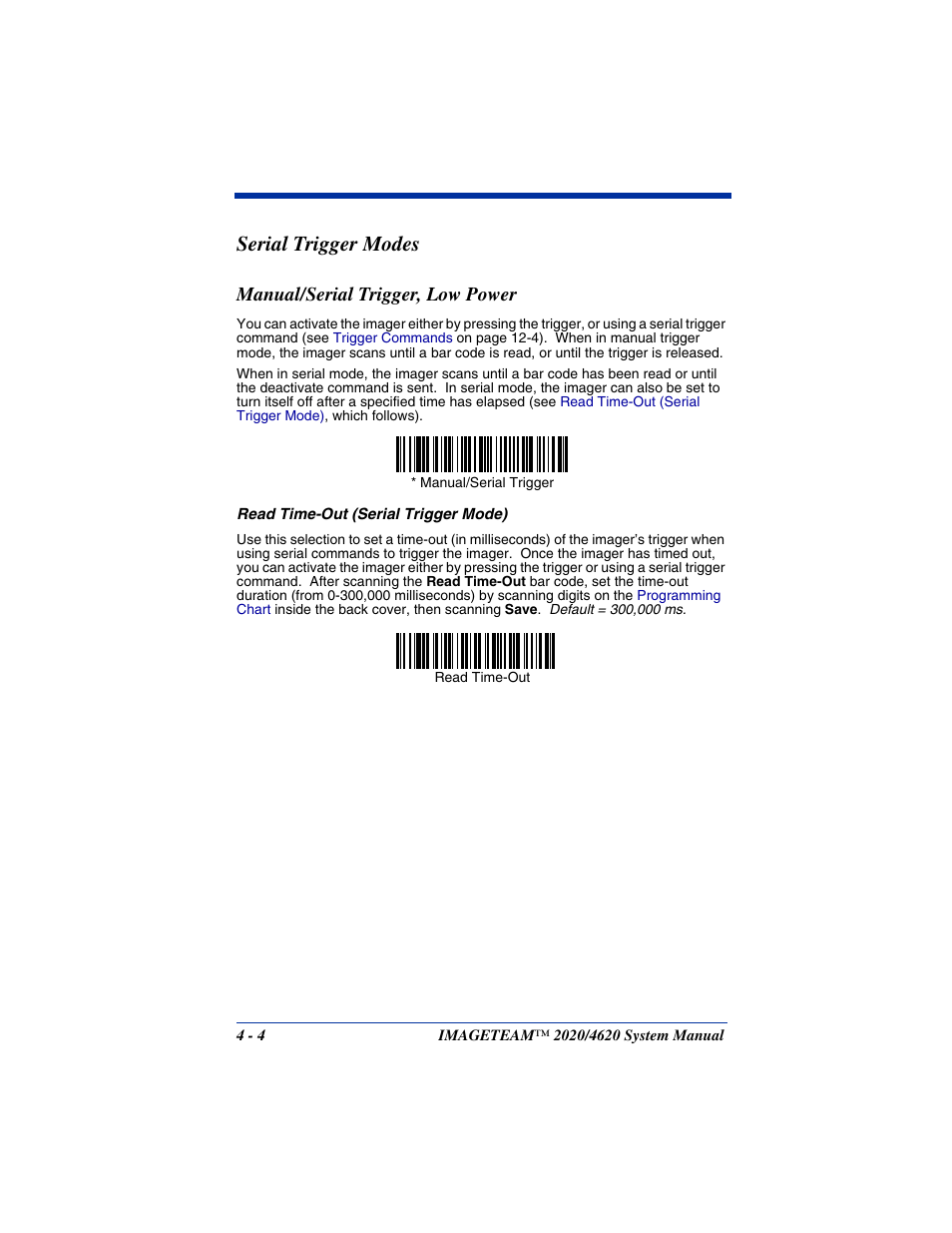 Serial trigger modes, Manual/serial trigger, low power, Serial trigger modes -4 | Manual/serial trigger, low power -4 | Hand Held Products 4620 User Manual | Page 74 / 248