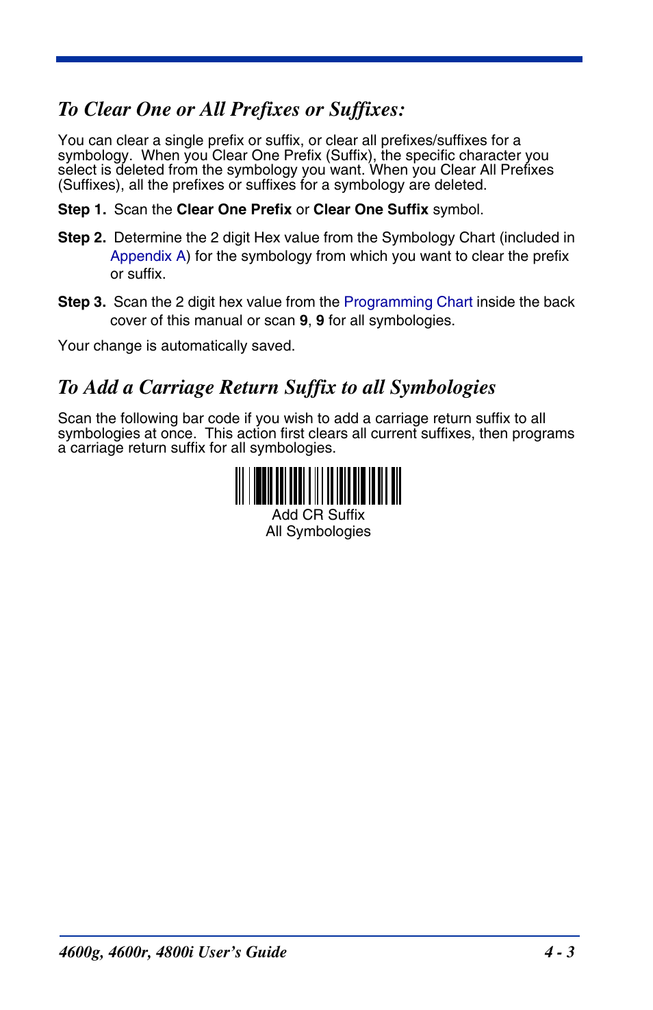 To clear one or all prefixes or suffixes, To add a carriage return suffix to all symbologies | Hand Held Products 4600g User Manual | Page 73 / 234
