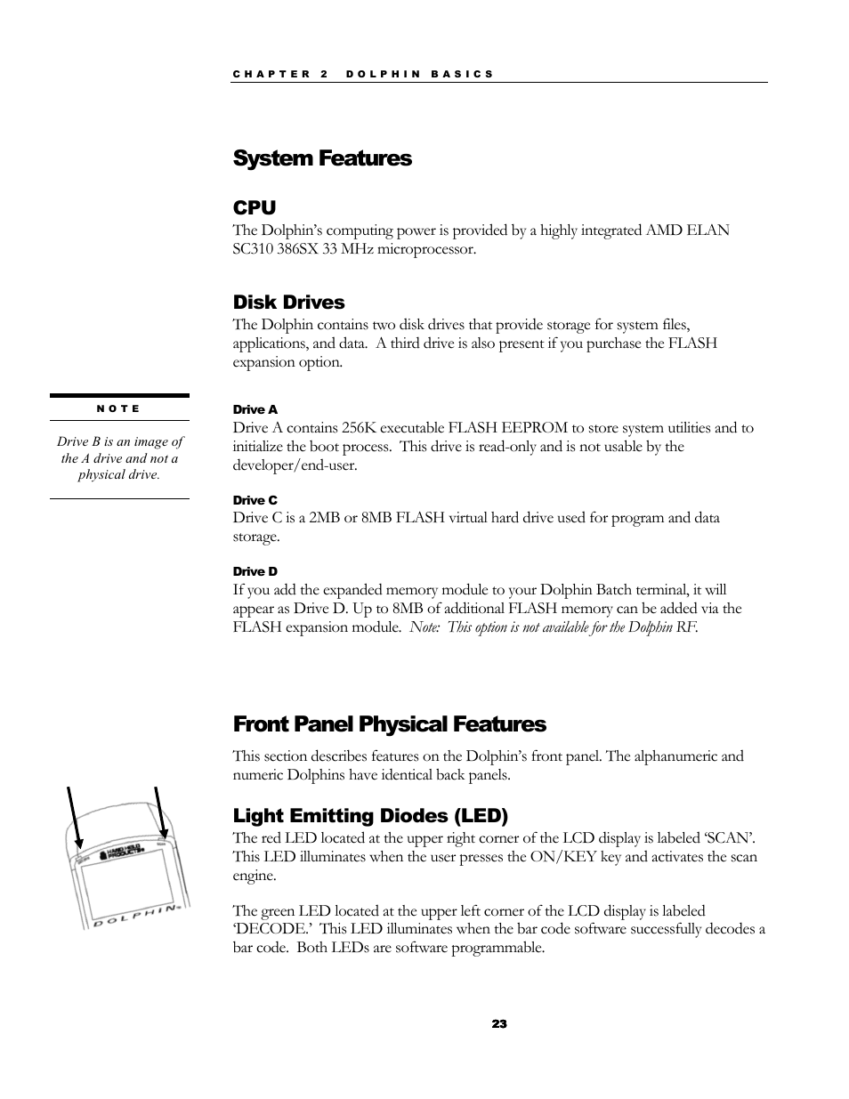 System features, Front panel physical features, Disk drives | Light emitting diodes (led) | Hand Held Products 7200/UG User Manual | Page 23 / 181