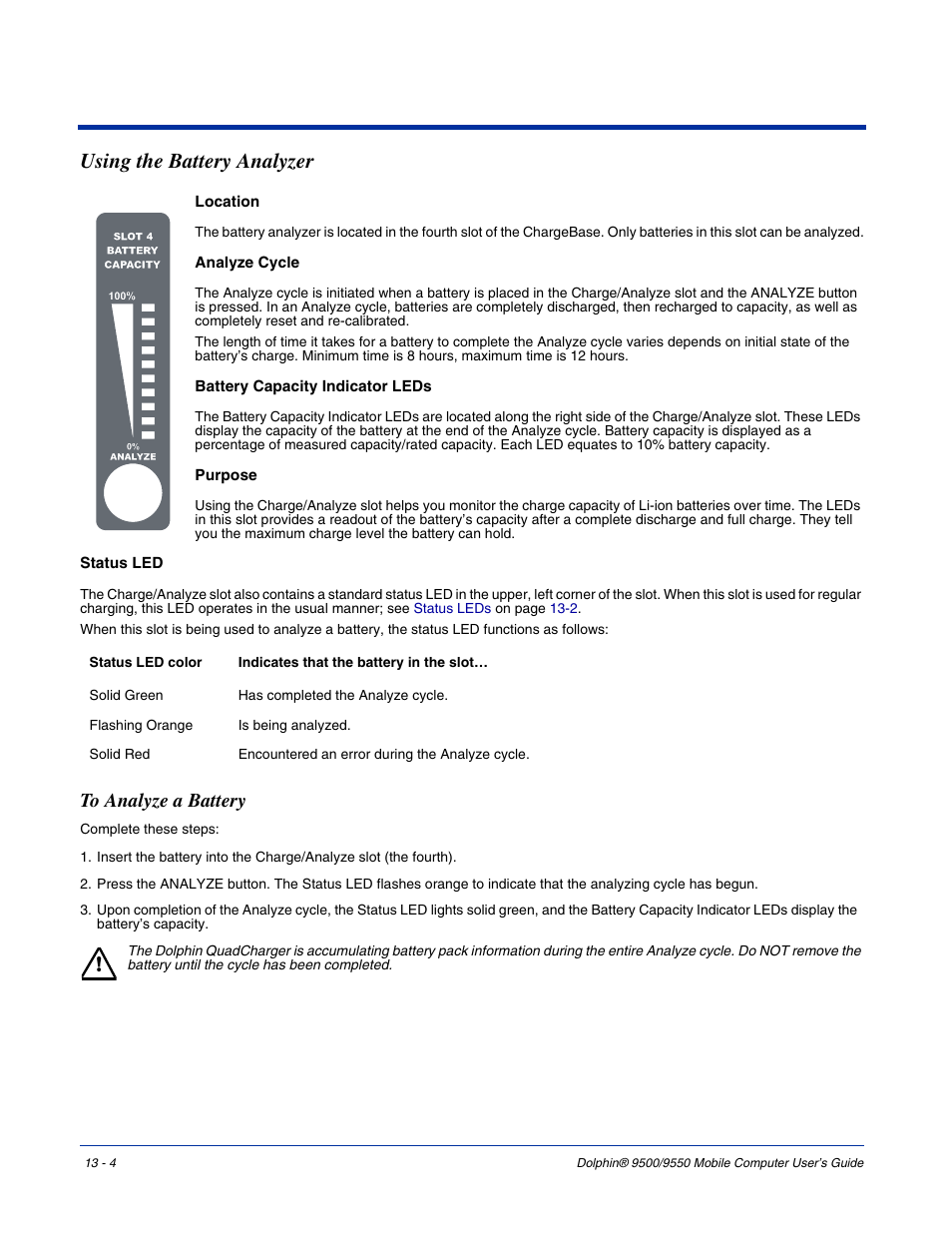 Using the battery analyzer, To analyze a battery, Using the battery analyzer -4 | To analyze a battery -4, Yze cycle. for more information, see | Hand Held Products 9550 User Manual | Page 230 / 248