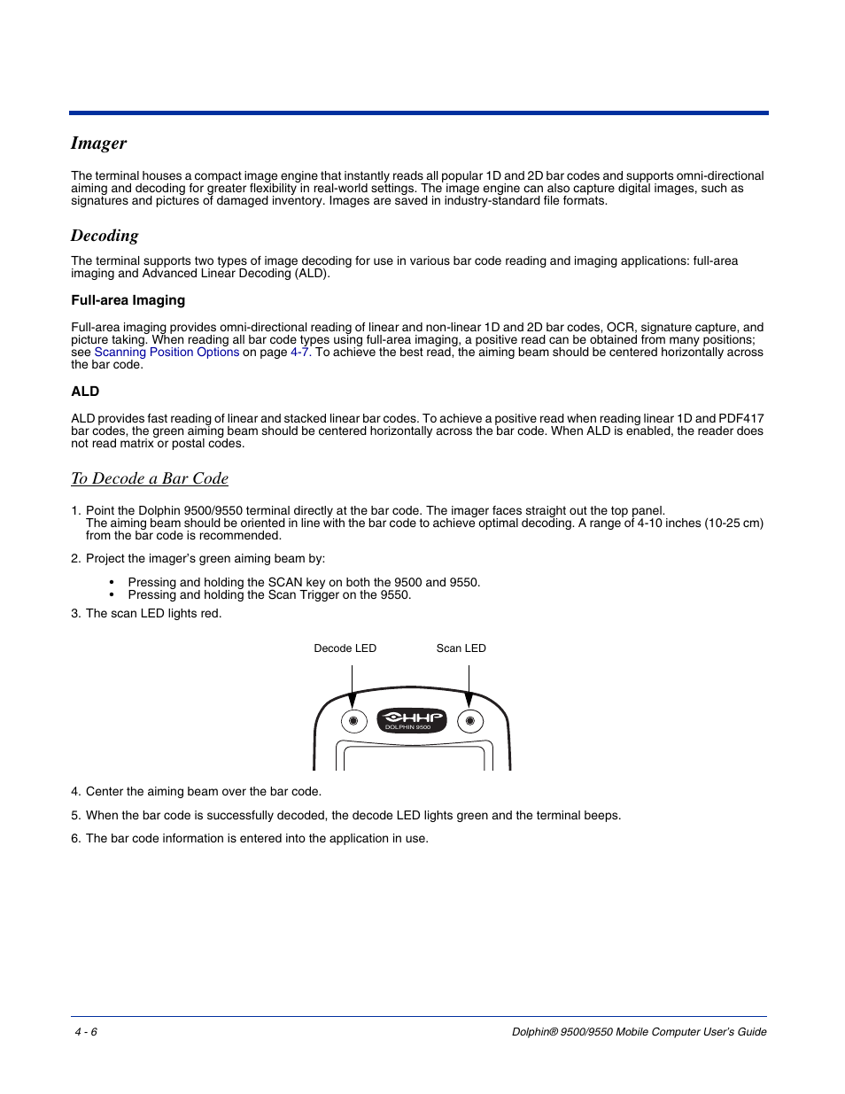 Imager, Decoding, Imager -6 | Decoding -6, Taking an image, see, For more information, see | Hand Held Products 9550 User Manual | Page 48 / 248