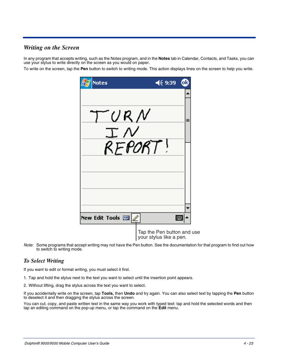 Writing on the screen, To select writing, Writing on the screen -23 | To select writing -23 | Hand Held Products 9550 User Manual | Page 65 / 248