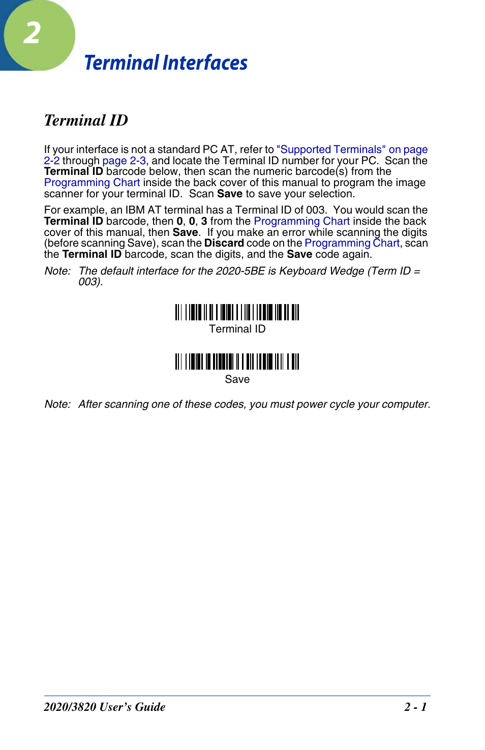 Terminal interfaces, Terminal id, Chapter 2 - terminal interfaces | Terminal id -1 | Hand Held Products 2020 User Manual | Page 47 / 187