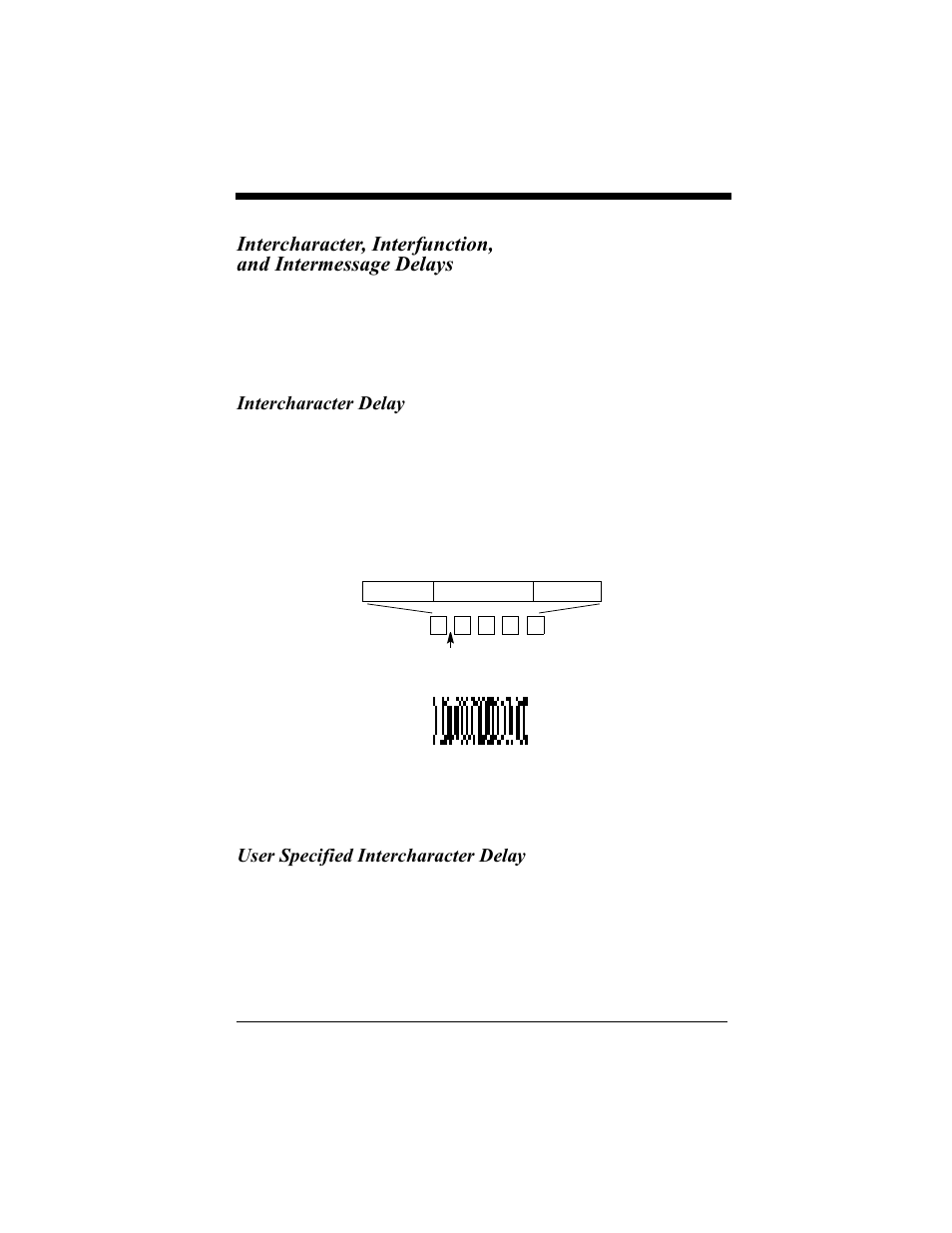 Intercharacter delay, User specified intercharacter delay, Intercharacter, interfunction | And intermessage delays -28 | Hand Held Products 4410 User Manual | Page 48 / 208