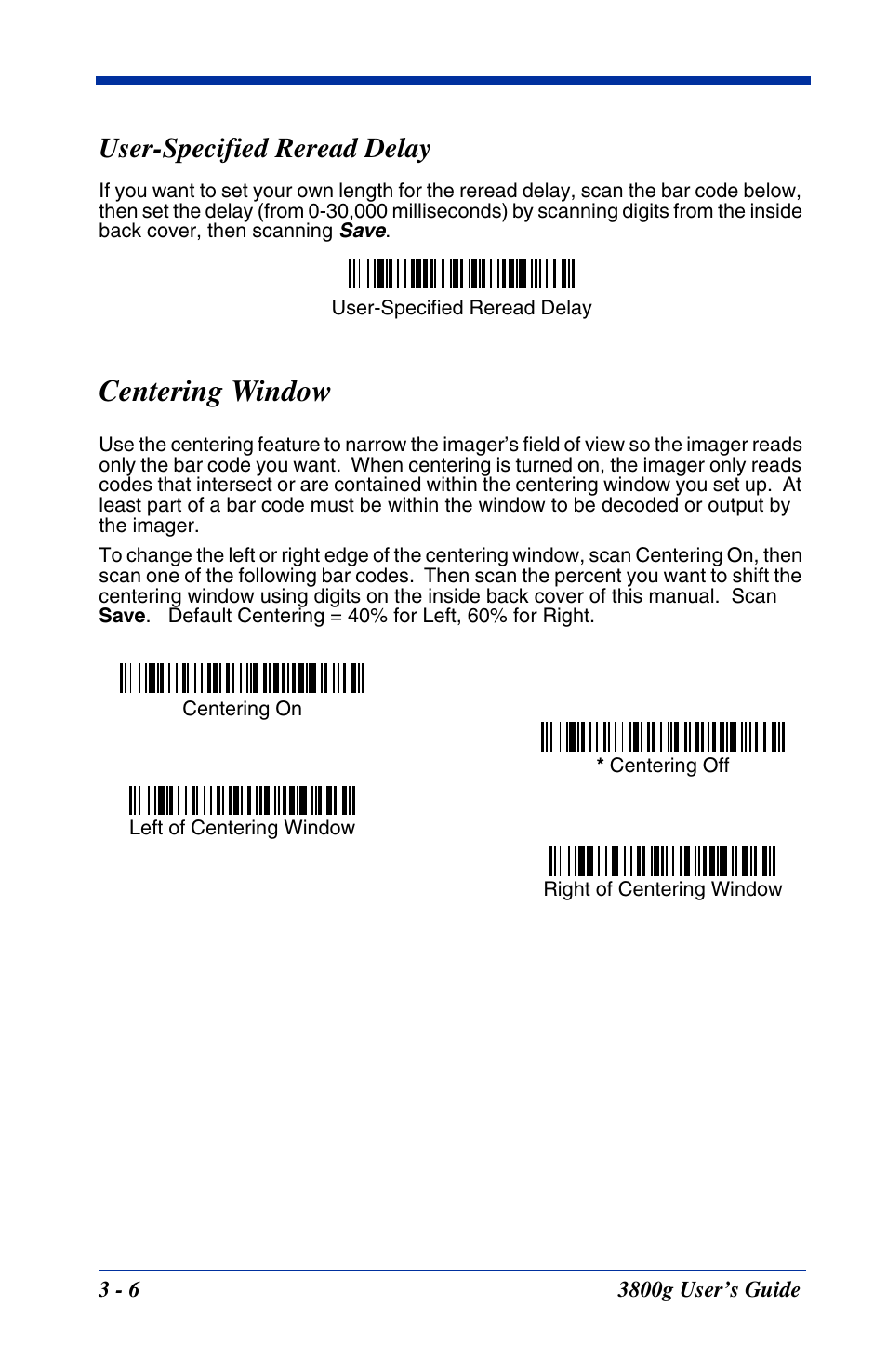 User-specified reread delay, Centering window, User-specified reread delay -6 | Centering window -6 | Hand Held Products HANDHELD 3800G User Manual | Page 38 / 144