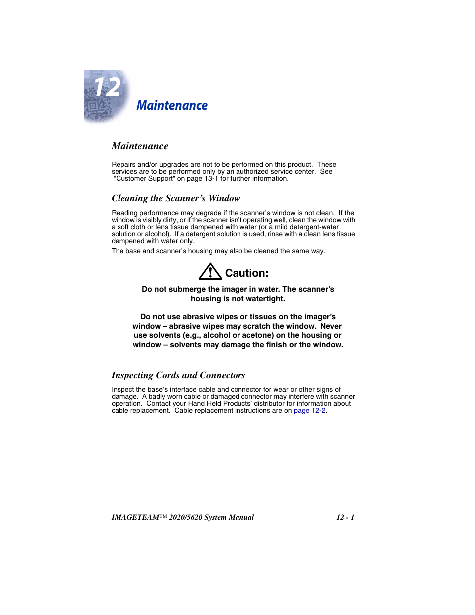 Maintenance, Cleaning the scanner’s window, Inspecting cords and connectors | Chapter 12 - maintenance, Maintenance -1 | Hand Held Products 5620 User Manual | Page 151 / 168